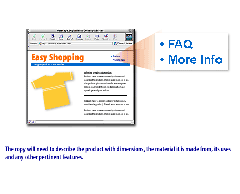 7) The copy will need to describe the product with dimensions, the material it is made from, its uses and any other pertinent features.