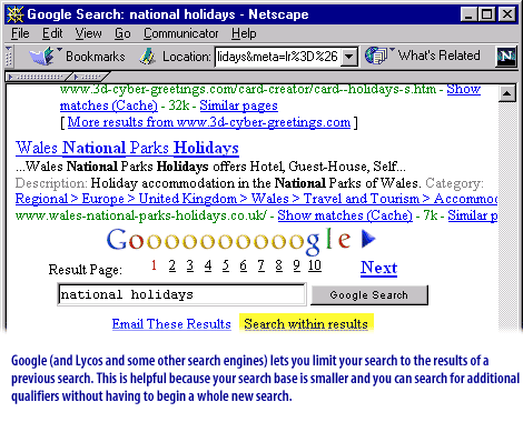 3)Google lets you limit your search to results of a previous search